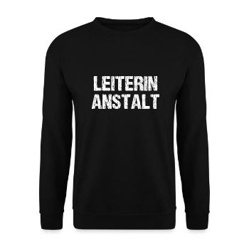 Leiterin Anstalt Anstaltsleitung Mama Muttertag - Unisex Pullover - Schwarz - Vorne - Alina (178cm) & Michal (187cm)