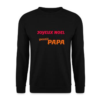 Joyeux noel gentil papa - Sweat-shirt Unisexe - noir - Devant - Alina (178cm) & Michal (187cm)