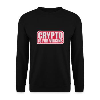 crypto is for virgins - Unisex Pullover - Schwarz - Vorne - Alina (178cm) & Michal (187cm)