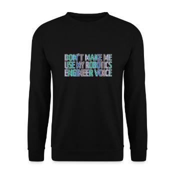 Cadeau d’anniversaire Idée cadeau d’ingénierie robotique - Sweat-shirt Unisexe - noir - Devant - Alina (178cm) & Michal (187cm)