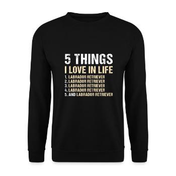 5 choses que j’aime dans la vie Labrador Retriever - Sweat-shirt Unisexe - noir - Devant - Alina (178cm) & Michal (187cm)