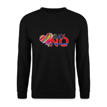 I say NO to Hate & Racism - Unisex Pullover - Schwarz - Vorne - Alina (178cm) & Michal (187cm)