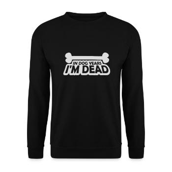 in dog years Dead - Unisex Sweatshirt - black - Front - Alina (178cm) & Michal (187cm)