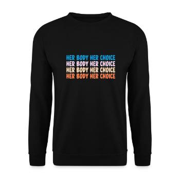 Her Body Her Choice Pro Choice Reproductive Right - Unisex Sweatshirt - black - Front - Alina (178cm) & Michal (187cm)