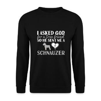 J’ai demandé à Dieu Schnauzer - Sweat-shirt Unisexe - noir - Devant - Alina (178cm) & Michal (187cm)