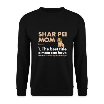 Shar Pei Mom Définition - Sweat-shirt Unisexe - noir - Devant - Alina (178cm) & Michal (187cm)