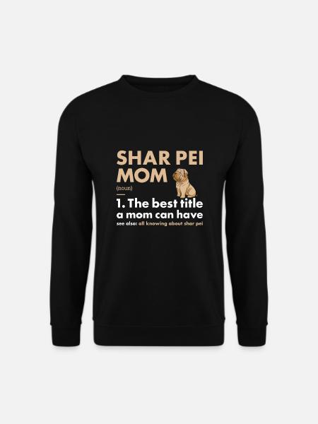 Shar Pei Mom Definition - Unisex Pullover - Schwarz