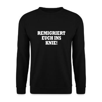 remigriert euch ins knie - Unisex Pullover - Schwarz - Vorne - Alina (178cm) & Michal (187cm)