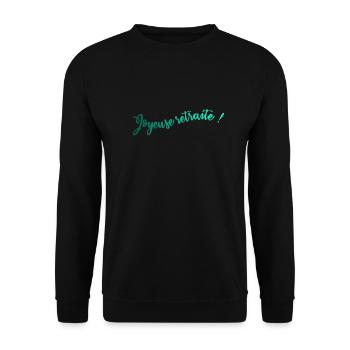 RETRAITE. BONNE RETRAITE. JOYEUSE RETRAITE. VIVE L - Sweat-shirt Unisexe - noir - Devant - Alina (178cm) & Michal (187cm)