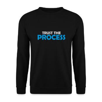 trust the process Quote - Unisex Sweatshirt - black - Front - Alina (178cm) & Michal (187cm)