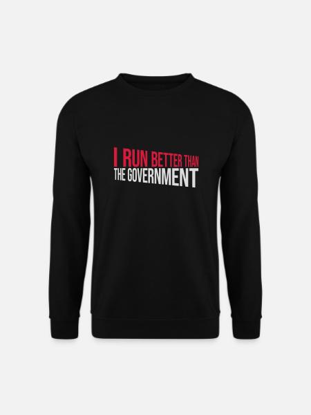 run better than government - Unisex Sweatshirt - black