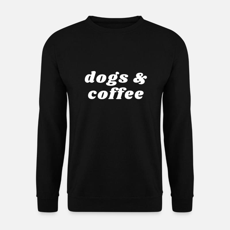 Chien et café - Caféine - Sweat-shirt Unisexe - noir