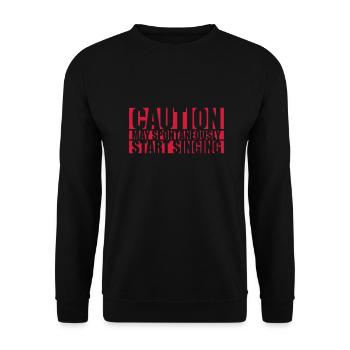 may spontaneously start singing - Unisex Sweatshirt - black - Front - Alina (178cm) & Michal (187cm)