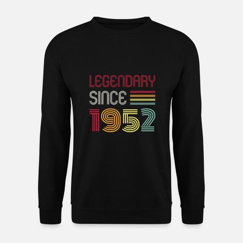 Birthday Legendary Since 1952 - Unisex Pullover - Schwarz