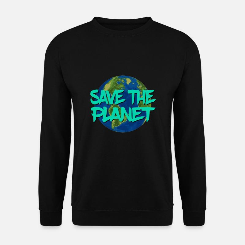Save the planet - Unisex Sweatshirt - black