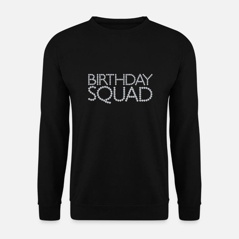 Birthday Squad - Unisex Sweatshirt - black