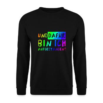 Und DAFÜR bin ich aufgestanden? - Unisex Pullover - Schwarz - Vorne - Alina (178cm) & Michal (187cm)