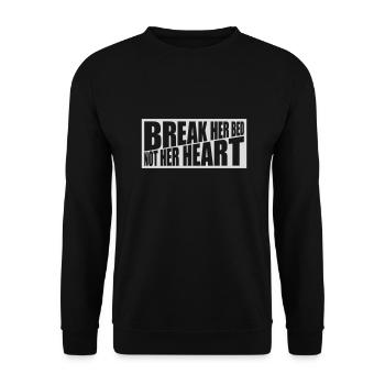 break her bed quote - Unisex Sweatshirt - black - Front - Alina (178cm) & Michal (187cm)