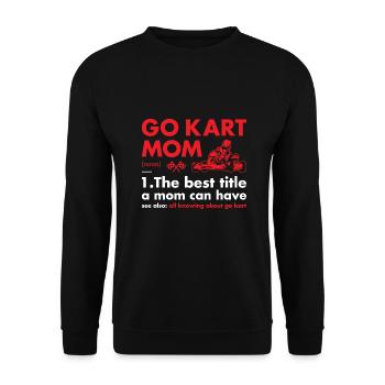 Sport Mom Definition Go Kart - Unisex Pullover - Schwarz - Vorne - Alina (178cm) & Michal (187cm)