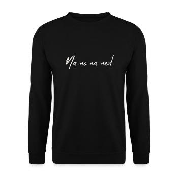 Na no na ned - Unisex Sweatshirt - black - Front - Alina (178cm) & Michal (187cm)