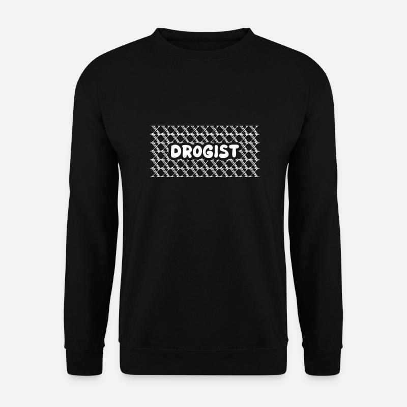 Gift for Druggist - Unisex Sweatshirt - black