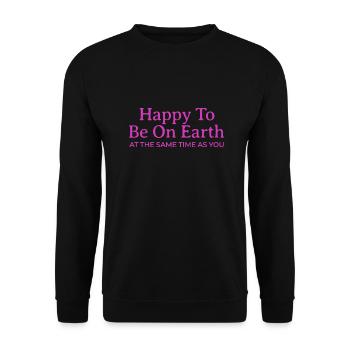 Be Kind, Be Happy Inspirational Kindness - Unisex Pullover - Schwarz - Vorne - Alina (178cm) & Michal (187cm)
