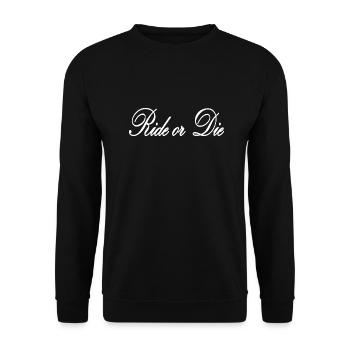 Ride or Die white - Unisex Sweatshirt - black - Front - Alina (178cm) & Michal (187cm)