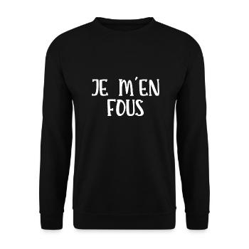 je m'en fous - Sweat-shirt Unisexe - noir - Devant - Alina (178cm) & Michal (187cm)