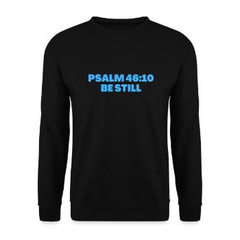 Psaume 46:10 Verset biblique Restez tranquille - Citation chrétienne - Sweat-shirt Unisexe - noir - Devant - Alina (178cm) & Michal (187cm)