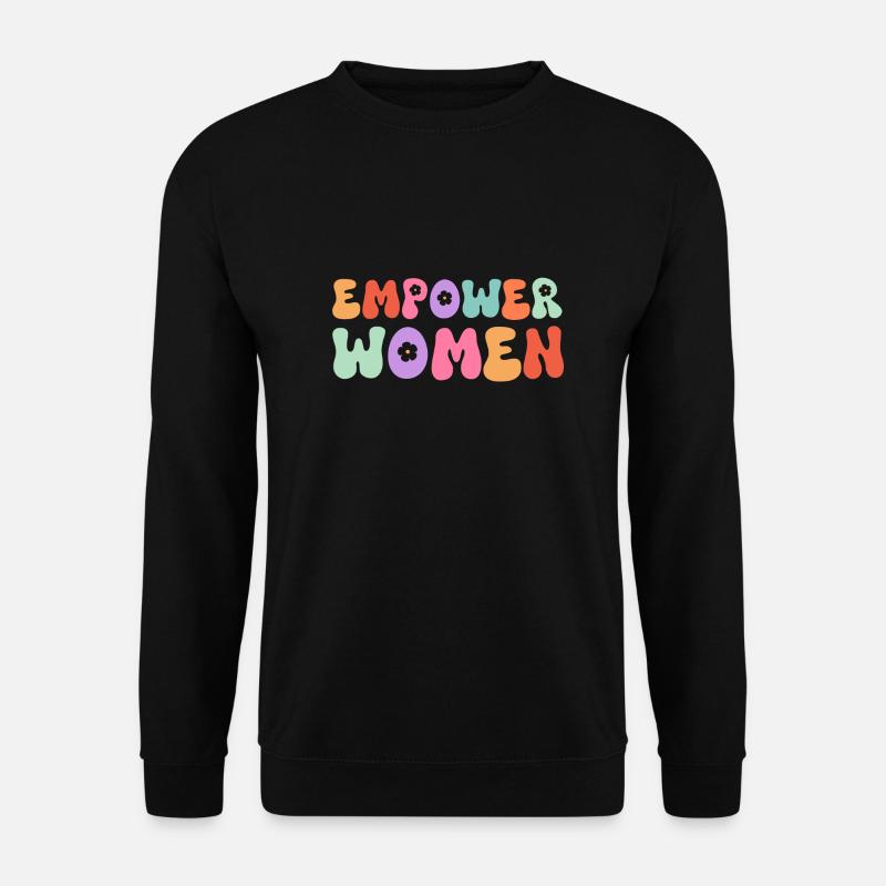 Empower Women - Unisex Pullover - Schwarz