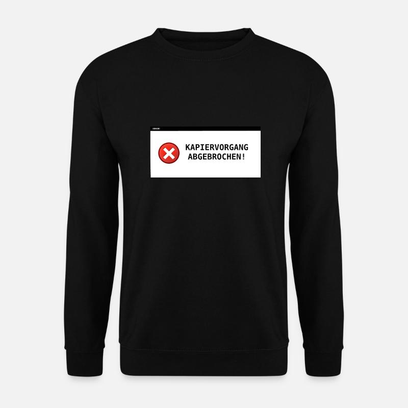Processus de copie interrompu - Sweat-shirt Unisexe - noir