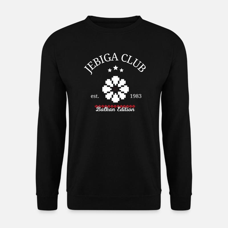 Srbija Serbien Club Balkan Lovers Jebiga - Unisex Pullover - Schwarz
