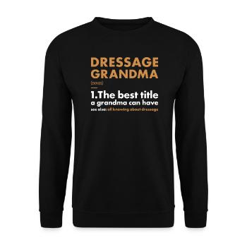 Rider Grandma Definition Dressage - Unisex Sweatshirt - black - Front - Alina (178cm) & Michal (187cm)