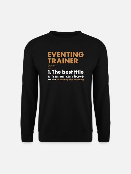 Rider Trainer Definition Eventing - Unisex Sweatshirt - black