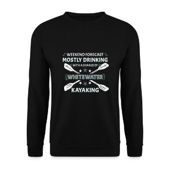 Weekend Forecast Drinking And Whitewater Kayaking - Unisex Pullover - Schwarz - Vorne - Alina (178cm) & Michal (187cm)