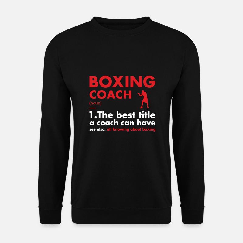 Sport Coach Definition Boxing - Unisex Sweatshirt - black