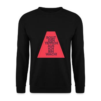 Rollt den Teppich aus ich bin wach! - Unisex Pullover - Schwarz - Vorne - Alina (178cm) & Michal (187cm)