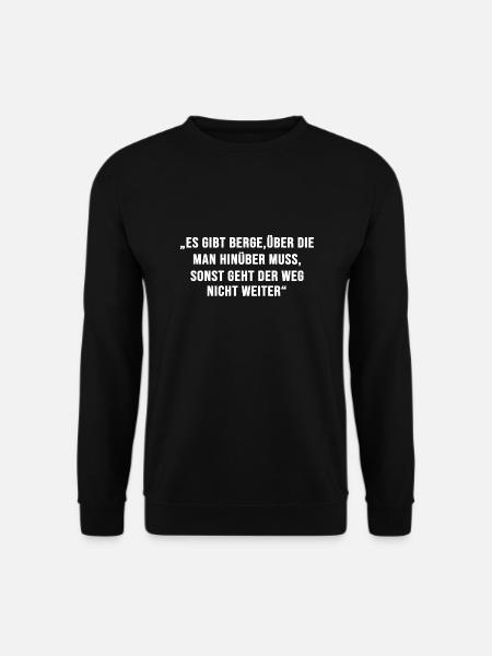 Bergwandern Bergzitate Bergsteiger Gipfelsprüche - Unisex Pullover - Schwarz