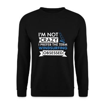 Sport I'm Not Crazy Windsurfing - Unisex Sweatshirt - black - Front - Alina (178cm) & Michal (187cm)