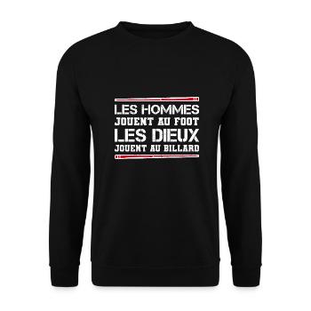 Les Hommes Jouent Au Foot Les Dieux Au Billard - Sweat-shirt Unisexe - noir - Devant - Alina (178cm) & Michal (187cm)