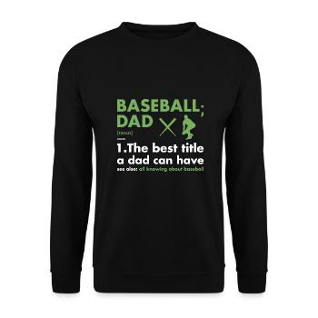 Sport Dad Définition Baseball - Sweat-shirt Unisexe - noir - Devant - Alina (178cm) & Michal (187cm)