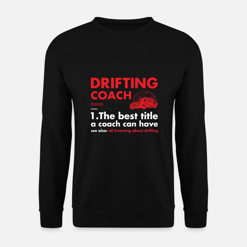 Sport Coach Definition Drifting - Unisex Pullover - Schwarz