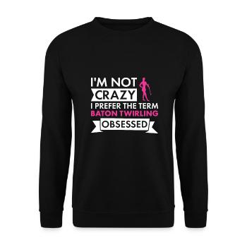 Baton Twirler Je ne suis pas fou Baton Twirling - Sweat-shirt Unisexe - noir - Devant - Alina (178cm) & Michal (187cm)