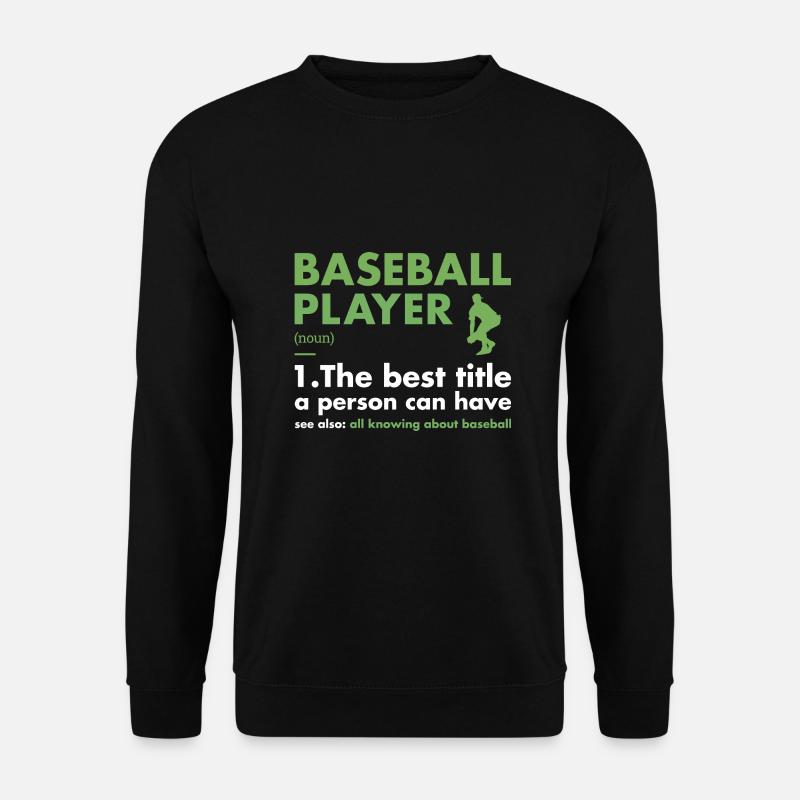 Sport Player Definition Baseball - Unisex Sweatshirt - black