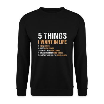 5 choses que je veux dans la vie Chow Chow - Sweat-shirt Unisexe - noir - Devant - Alina (178cm) & Michal (187cm)