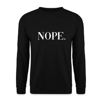 Nope Shirt Funny Sarcastic - Unisex Pullover - Schwarz - Vorne - Alina (178cm) & Michal (187cm)