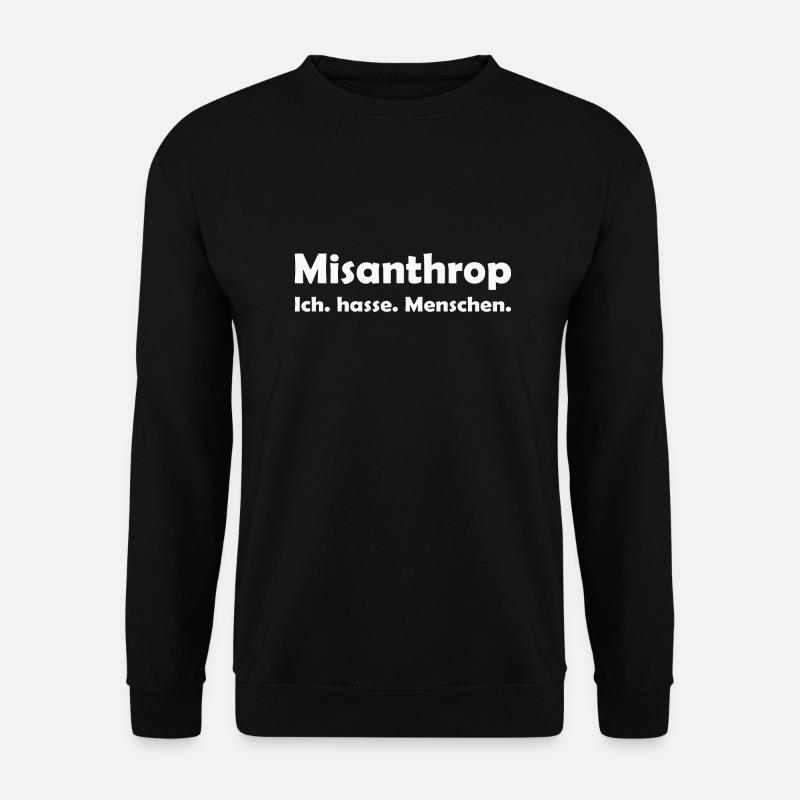 Misanthrop - Ich. hasse. Menschen. - Unisex Pullover - Schwarz