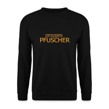 Handwerker Zertifizierter Pfuscher Handwerk - Unisex Pullover - Schwarz - Vorne - Alina (178cm) & Michal (187cm)