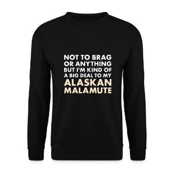 Je suis un gros problème pour mon Malamute d’Alaska - Sweat-shirt Unisexe - noir - Devant - Alina (178cm) & Michal (187cm)