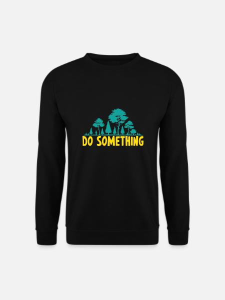 Do something Vegan Spruch Geschenk Pflanzen - Unisex Pullover - Schwarz
